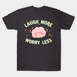 Laugh more worry less motivational quote typography T-Shirt